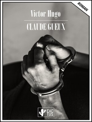 cover image of Claude Gueux